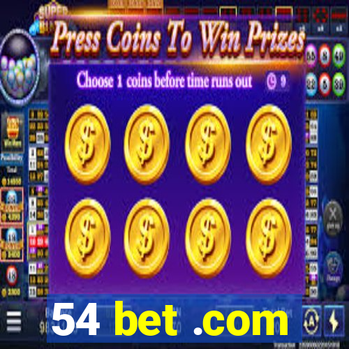 54 bet .com